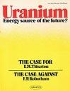 Uranium - Energy Source of the Future? : the case for / E.W. Titterton. The case against / F.P. R...