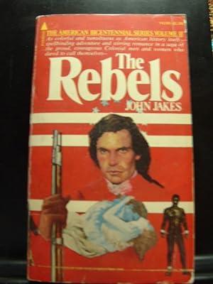 Imagen del vendedor de THE REBELS / A RAGE AGAINST HEAVEN a la venta por The Book Abyss