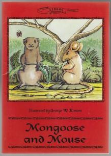 Bild des Verkufers fr Mongoose and Mouse zum Verkauf von HORSE BOOKS PLUS LLC