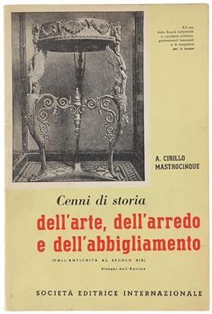 CENNI DI STORIA DELL'ARTE, DELL'ARREDO E DELL'ABBIGLIAMENTO (dall'antichità al secolo XIX).: