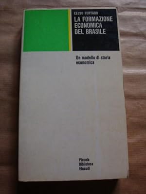 La formazione economica del Brasile. Un modello di storia economica