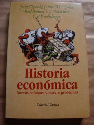 Historia económica. Nuevos enfoques y nuevos problemas