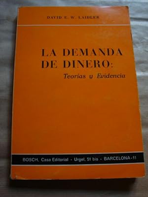 Image du vendeur pour La demanda de dinero: teoras y evidencia mis en vente par Llibres Capra