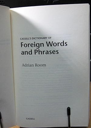 Seller image for Cassell's Dictionary of Foreign Words and Phrases for sale by Phyllis35