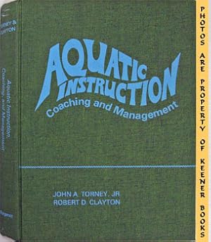 Image du vendeur pour Aquatic Instruction, Coaching, And Management mis en vente par Keener Books (Member IOBA)