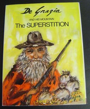De Grazia and His Mountain the Superstition