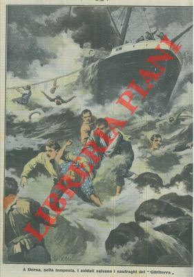 A Derna i soldati salvano i naufraghi del "Gibilterra"