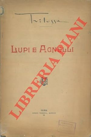 Seller image for Lupi e agnelli. for sale by Libreria Piani