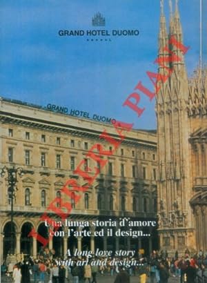 Grand Hotel Duomo. Una lunga storia d'amore con l'arte e il design .