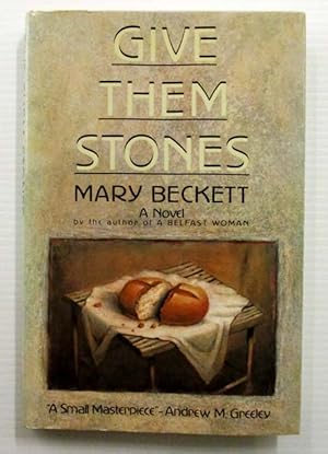 Seller image for Give Them Stones A Novel for sale by Adelaide Booksellers