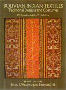 Immagine del venditore per Bolivian Indian Textiles: Traditional Designs and Costumes (Dover Pictorial Archive Series) venduto da Monroe Street Books