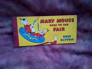 Mary Mouse Goes to the Fair