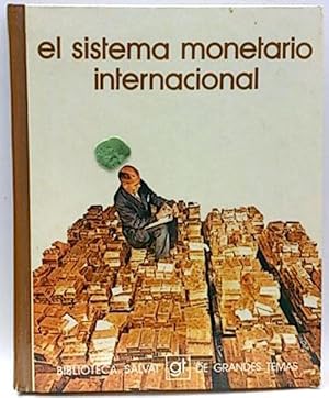 El Sistema Monetario Internacional