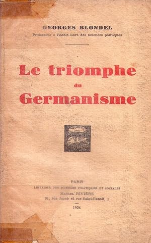 LE TRIOMPHE DU GERMANISME