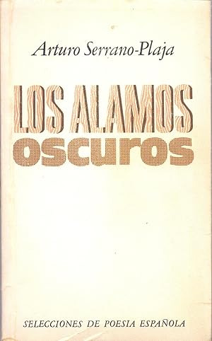 Seller image for LOS ALAMOS OSCUROS (POESIAS) for sale by Libreria 7 Soles