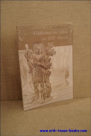 Image du vendeur pour ORFEVRES DE LIEGE DU XIXe SIECLE, mis en vente par BOOKSELLER  -  ERIK TONEN  BOOKS