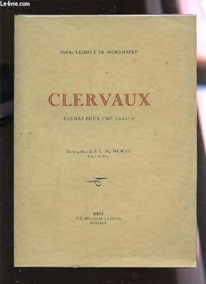 Image du vendeur pour CLERVAUX - POEMES POUR UNE ABBAYE. mis en vente par Le-Livre