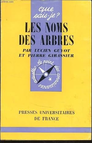 Seller image for LES NOMS DES ARBRES / COLLECTION QUE SAIS-JE N861. for sale by Le-Livre