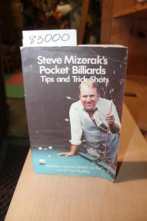 Seller image for Steve Mizerak's Pocket Billiards- Tips and Trick Shots for sale by Princeton Antiques Bookshop