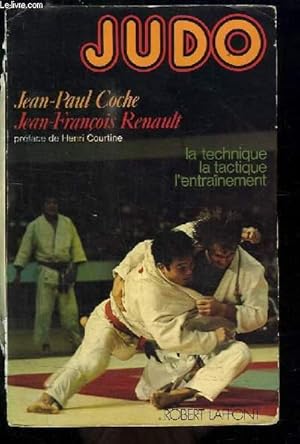 Image du vendeur pour Judo. La technique, la tactique, l'entrainement. mis en vente par Le-Livre