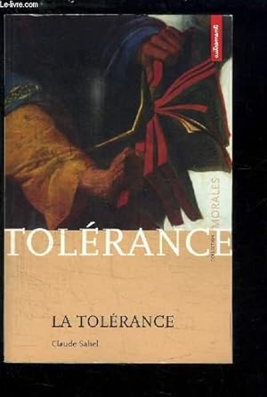 Image du vendeur pour La Tolrance. Pour un humanisme hrtique. mis en vente par Le-Livre