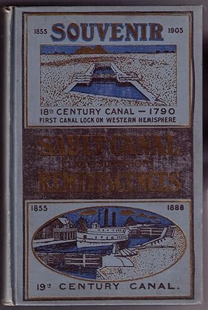 Bild des Verkufers fr Semi-Centennial Reminiscences of the Sault Canal (Lake Superior) 1852-5 zum Verkauf von CARDINAL BOOKS  ~~  ABAC/ILAB