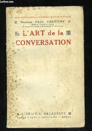 Seller image for L ART DE LA CONVERSATION. for sale by Le-Livre