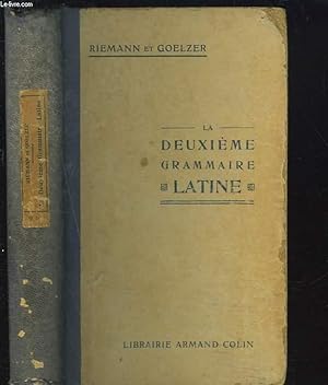 Bild des Verkufers fr LA DEUXIEME GRAMMAIRE LATINE. zum Verkauf von Le-Livre