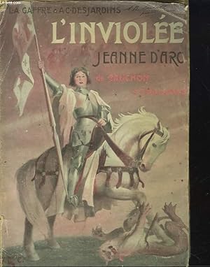 Bild des Verkufers fr L'INVIOLEE JEANNE D'ARC DE CAUCHON A THAMALAS zum Verkauf von Le-Livre