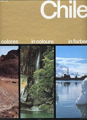 Immagine del venditore per CHILE EN COLORES, IN COLOURS, IN FARBEN venduto da Le-Livre