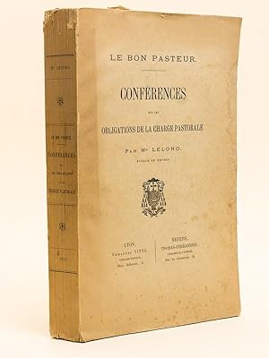 Bild des Verkufers fr Le Bon Pasteur. Confrences sur les Obligations de la Charge Pastorale. zum Verkauf von Librairie du Cardinal