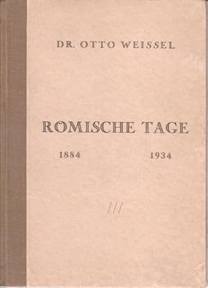 Seller image for Rmische Tage : 1884 ; 1934 ; [Tagebuch]. for sale by Bcher bei den 7 Bergen