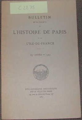 Seller image for Bulletin de la socit de l'histoire de Paris & de l'Ile-de-France ? 87me & 88me anne ? 1960-1961. for sale by alphabets