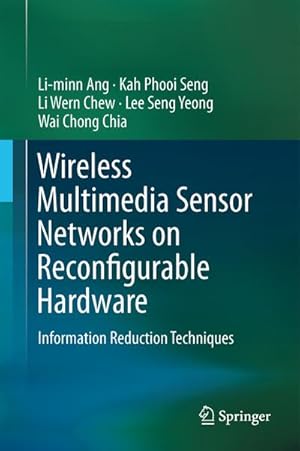 Imagen del vendedor de Wireless Multimedia Sensor Networks on Reconfigurable Hardware a la venta por BuchWeltWeit Ludwig Meier e.K.