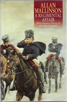 Immagine del venditore per A Regimental Affair. With Matthew Hervey of the Light Dragoons venduto da Caerwen Books