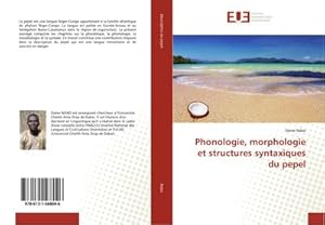 Bild des Verkufers fr Phonologie, morphologie et structures syntaxiques du pepel zum Verkauf von AHA-BUCH GmbH