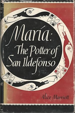 Seller image for Maria: The Potter of San Ildefonso (The Civilization of the American Indian Series) for sale by Dorley House Books, Inc.
