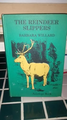 THE REINDEER SLIPPERS An Antelope Book