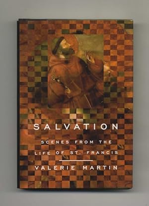 Salvation: Scenes from the Life of St. Francis - 1st Edition/1st Printing