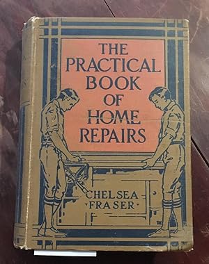 Seller image for The Practical Book of Home Repairs for sale by Berry Hill Book Shop