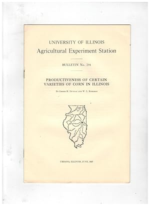 PRODUCTIVENESS OF CERTAIN VARIETIES OF CORN IN ILLINOIS