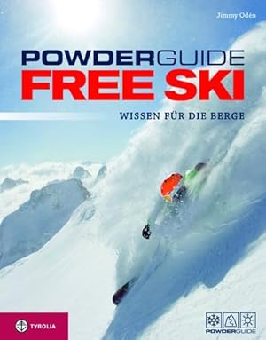 Seller image for Powderguide Free Ski : Wissen fr die Berge for sale by AHA-BUCH GmbH