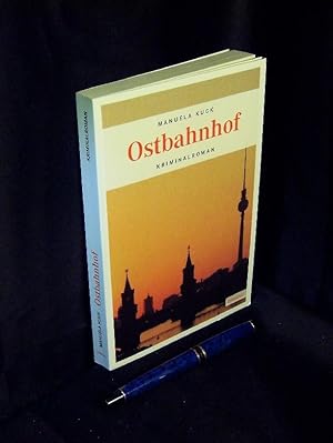 Bild des Verkufers fr Ostbahnhof - Kriminalroman - zum Verkauf von Erlbachbuch Antiquariat