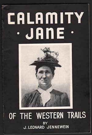 Calamity Jane of the Western Trails.