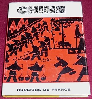 Seller image for CHINE D'HIER ET D'AUJOURD'HUI - Civilisation - Art - Techniques for sale by LE BOUQUINISTE