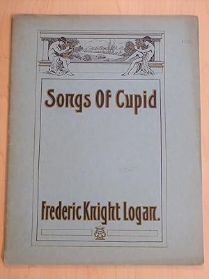 Bild des Verkufers fr Songs of Cupid zum Verkauf von Bradley Ross Books