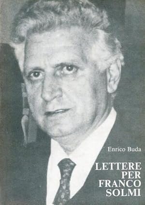 Imagen del vendedor de Lettere per Franco Solmi. a la venta por FIRENZELIBRI SRL