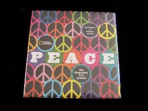 Peace: The Biography of a Symbol