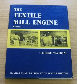 The Textile Mill Engine - Volume 2.