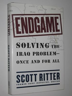 Endgame: Solving the Iraq Problem Once and for All
